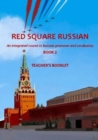 Red Square Russian Book 2: Teacher's Booklet - Book