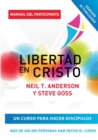 Libertad en Cristo : Curso Para Hacer Discipulos - Guia del Participante - eBook