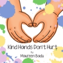 Kind Hands Don't Hurt - Book