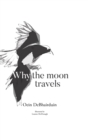 Why the moon travels - Book