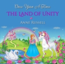 Once Upon a Time : The Land of Unity - eBook