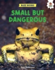 Small But Dangerous - Book