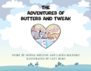 The Adventures of Butters and Tweak - eBook