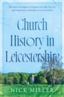 Church History in Leicestershire - Book