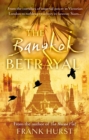 The Bangkok Betrayal - Book