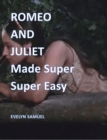 Romeo and Juliet : Made Super Super Easy - eBook