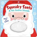 Squeaky Santa and his festive friends - Book
