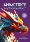 Animetrics Myth and Magic : A Striking Sticker Challenge - Book