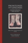 Frontlines and Lifelines : Collected Poems from an Army Doctor in Crisis and War - Book