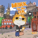 Work in the UK : Book 1 - eBook