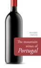 The Mountain Wines of Portugal - eBook