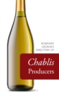 Rosemary George's Directory of Chablis Producers - eBook