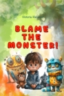 Blame the Monster - eBook