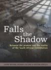 Falls the shadow : Between the promise and the reality of the South African constitution - Book