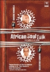 African soul talk - when politics is not enough : When politics is not enough - Book