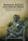 Bushmen, Botany and Baking Bread : Mary Pocock's record of a journey with Dorothea Bleek across Angola in 1925 - eBook