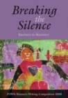 Breaking the silence : Journeys to recovery - Book