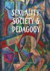 Sexuality, Society & Pedagogy - eBook