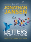 Letters to my children : Tweets to make you think - Book