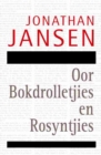 Oor Bokdrolletjies en Rosyntjies - eBook