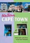 Walking Cape Town : Urban walks and drives in the Cape Peninsula - eBook