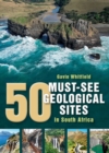 50 Must-See Geological Sites in South Africa - eBook