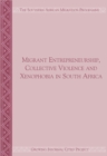 Migrant Entrepreneurship Collective Violence and Xenophobia in South Africa - eBook