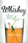 From whiskey to water - Book