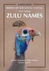 Birds of KwaZulu-Natal and Their Zulu Names - Book