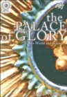 The Palace of Glory : God's World and Science - Book
