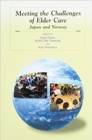 Meeting the Challenges of Elder Care : Japan and Norway - Book