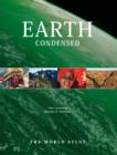 Earth Condensed : The World Atlas - Book