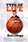 A Type of Life : A Memoir - Book