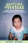 Adopting Overseas : A Guide to Adopting from Australia, plus personal stories that will inspire you. - eBook