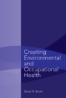 Creating Environmental and Occupational Health - Book