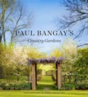 Paul Bangay's Country Gardens - Book