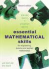 Essential Mathematical Skills : For engineering, science and applied mathematics - Book