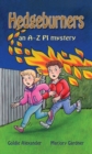 Hedgeburners : An A-Z PI mystery - Book