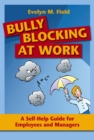 Bully Blocking at Work - eBook