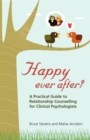 Happy Ever After? : A Practical Guide To Relationship Counselling For Clinical Psychologists - eBook
