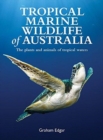 Tropical Marine Life  of Australia - Book