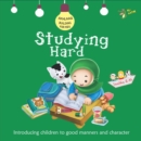 Studying Hard : Good Manners and Character - Book