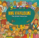 Ibn Khaldun : The Great Historian - Book
