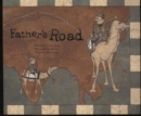 Father's Road : The First Trade Routes (China) - Book