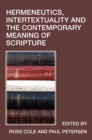 Hermeneutics, Intertextuality and the Contemporary Meaning of Scripture - eBook
