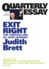 Quarterly Essay 28 Exit Right : The Unravelling of John Howard - eBook