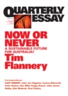 Quarterly Essay 31 Now or Never : A Sustainable Future for Australia? - eBook