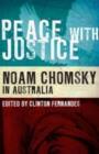 Peace with Justice : Noam Chomsky in Australia - Book
