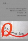 An Encounter Between Quaker Mysticism and Taoism in Everyday Life - Book