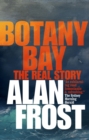 Botany Bay : The Real Story - eBook